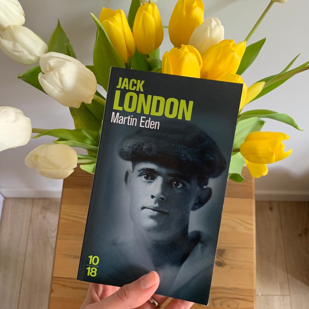 Martin Eden : la personnification de l&rsquo;expression &laquo;&nbsp;se donner corps et âme&nbsp;&raquo;.